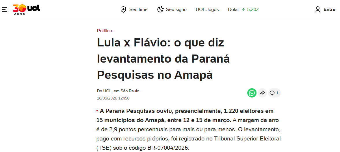 UOL Notícias cita pesquisa realizada pela Paraná Pesquisas no Estado do Amapá. 2 UOL Notícias cita pesquisa realizada pela Paraná Pesquisas no Estado do Amapá.