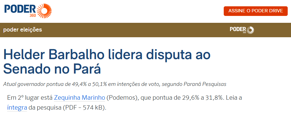 Poder 360 cita pesquisa realizada pela Paraná Pesquisas no Estado do Pará. 2 Poder 360 cita pesquisa realizada pela Paraná Pesquisas no Estado do Pará.