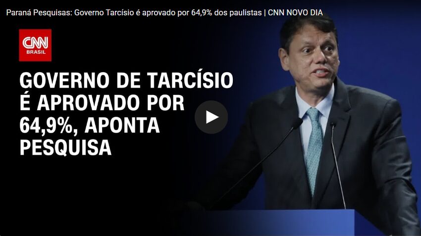 CNN Brasil cita pesquisa realizada para Paraná Pesquisas no Estado de São Paulo.