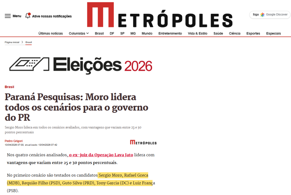 Metrópoles cita pesquisa realizada para Paraná Pesquisas no Estado do Paraná. 2 Metrópoles cita pesquisa realizada para Paraná Pesquisas no Estado do Paraná.