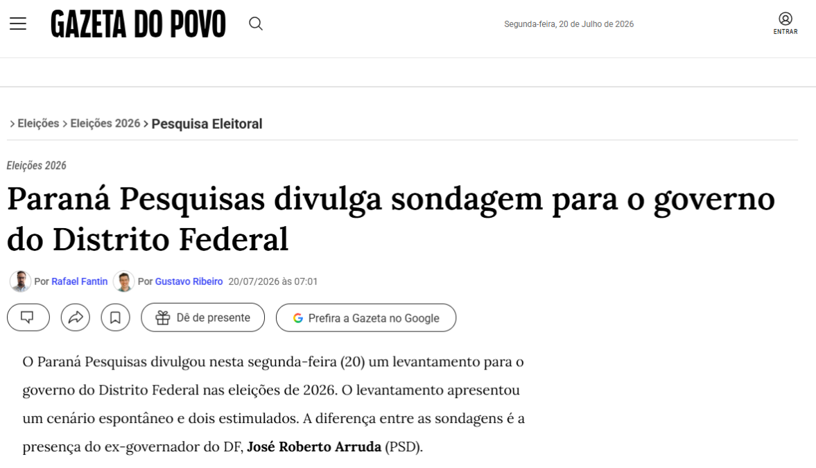 Gazeta do Povo cita pesquisa realizada para Paraná Pesquisas no Distrito Federal. 2 Gazeta do Povo cita pesquisa realizada para Paraná Pesquisas no Distrito Federal.
