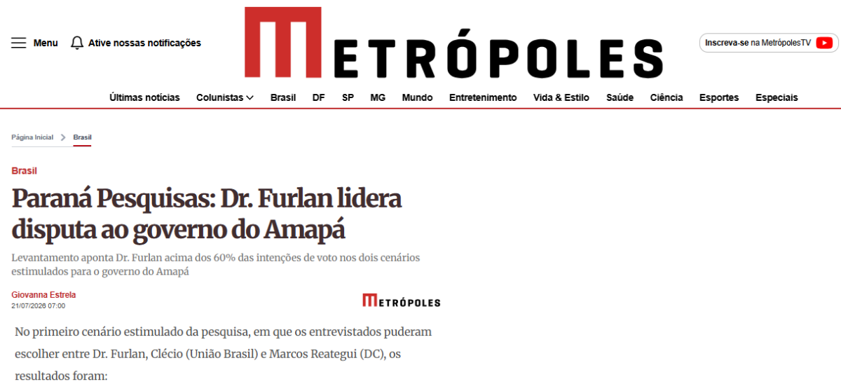 Metrópoles cita pesquisa realizada para Paraná Pesquisas no Estado do Amapá. 2 Metrópoles cita pesquisa realizada para Paraná Pesquisas no Estado do Amapá.