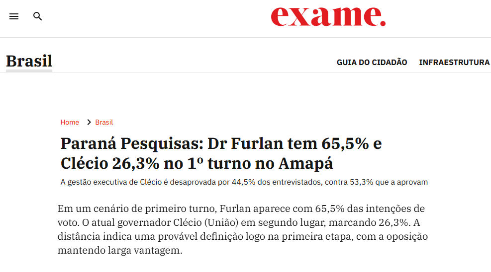 Exame cita pesquisa realizada para Paraná Pesquisas no Estado do Amapá. 2 Exame cita pesquisa realizada para Paraná Pesquisas no Estado do Amapá.