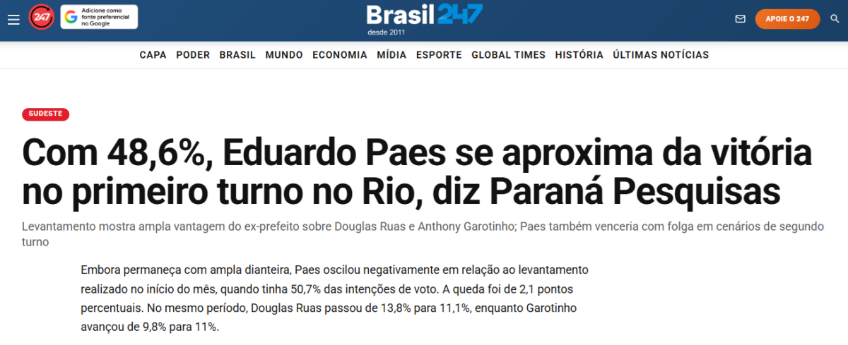 Brasil 247 cita pesquisa realizada para Paraná Pesquisas no Estado do Rio de Janeiro. 2 Brasil 247 cita pesquisa realizada para Paraná Pesquisas no Estado do Rio de Janeiro.