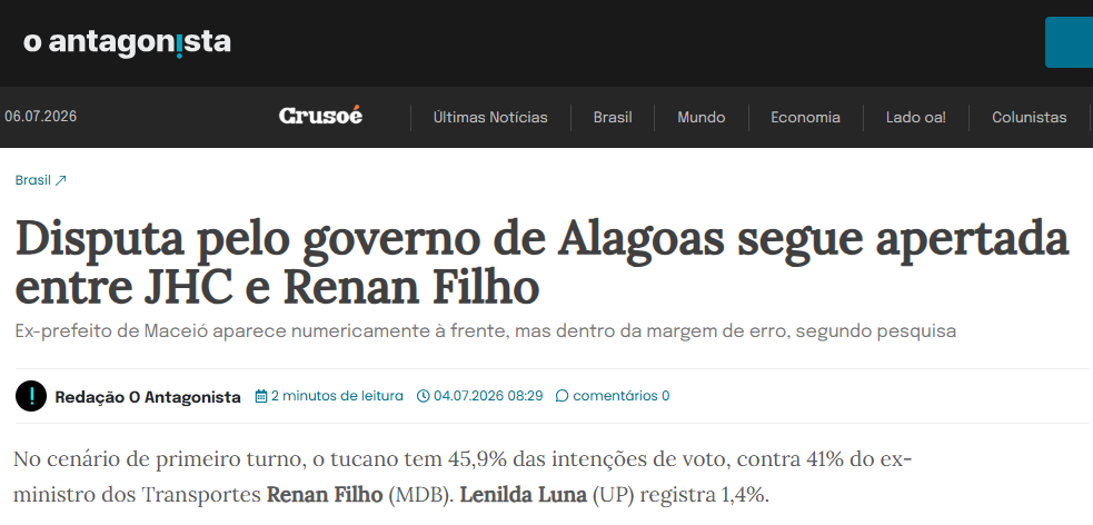 O Antagonista cita pesquisa realizada para Paraná Pesquisas no Estado do Alagoas. 2 O Antagonista cita pesquisa realizada para Paraná Pesquisas no Estado do Alagoas.