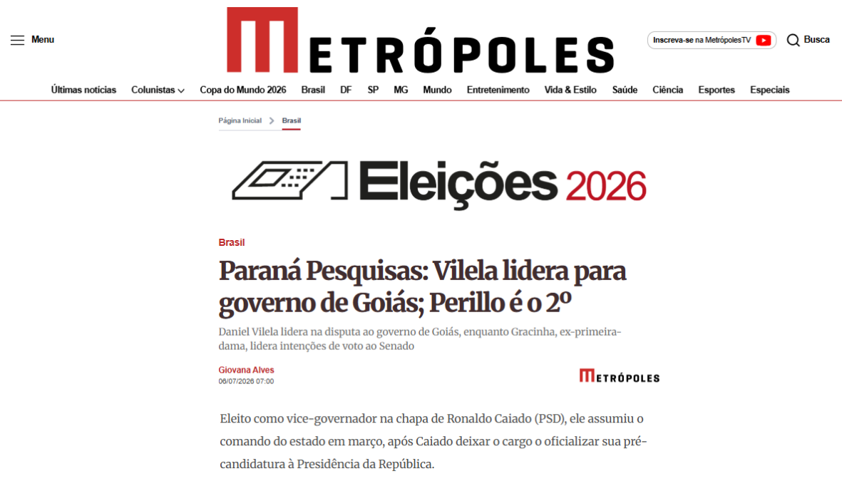 Metrópoles cita pesquisa realizada para Paraná Pesquisas no Estado de Goiás. 2 Metrópoles cita pesquisa realizada para Paraná Pesquisas no Estado de Goiás.