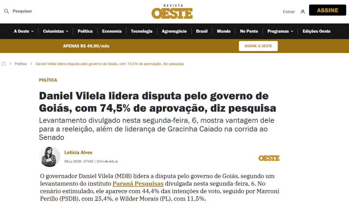 Revista Oeste cita pesquisa realizada para Paraná Pesquisas no Estado de Goiás. 2 Revista Oeste cita pesquisa realizada para Paraná Pesquisas no Estado de Goiás.