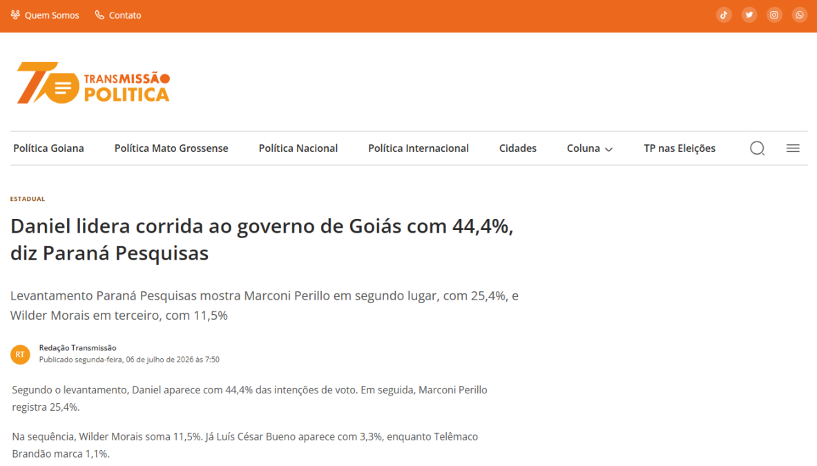 Transmissão Política cita pesquisa realizada para Paraná Pesquisas no Estado de Goiás. 2 Transmissão Política cita pesquisa realizada para Paraná Pesquisas no Estado de Goiás.