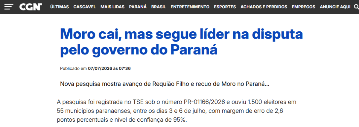 CGN cita pesquisa realizada para Paraná Pesquisas no Estado do Paraná. 2 CGN cita pesquisa realizada para Paraná Pesquisas no Estado do Paraná.