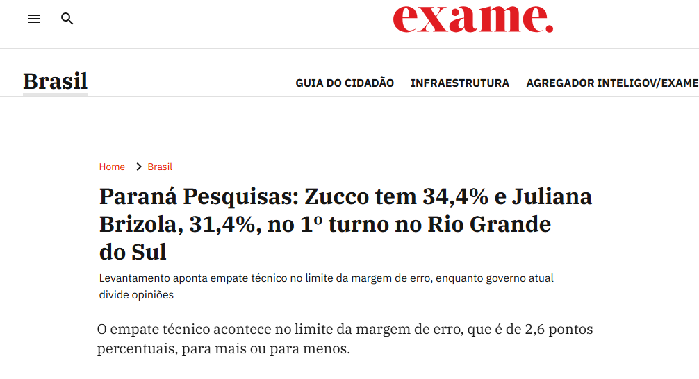 Exame cita pesquisa realizada para Paraná Pesquisas no Estado do Rio Grande do Sul. 2 Exame cita pesquisa realizada para Paraná Pesquisas no Estado do Rio Grande do Sul.