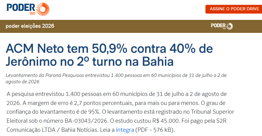 Poder 360 cita pesquisa realizada para Paraná Pesquisas no Estado da Bahia. 2 Poder 360 cita pesquisa realizada para Paraná Pesquisas no Estado da Bahia.