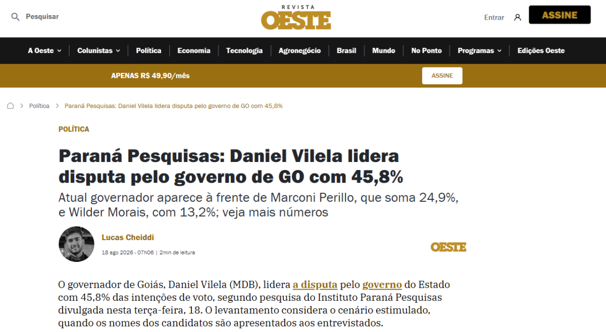 Revista Oeste cita pesquisa realizada para Paraná Pesquisas no Estado de Goiás. 2 Revista Oeste cita pesquisa realizada para Paraná Pesquisas no Estado de Goiás.