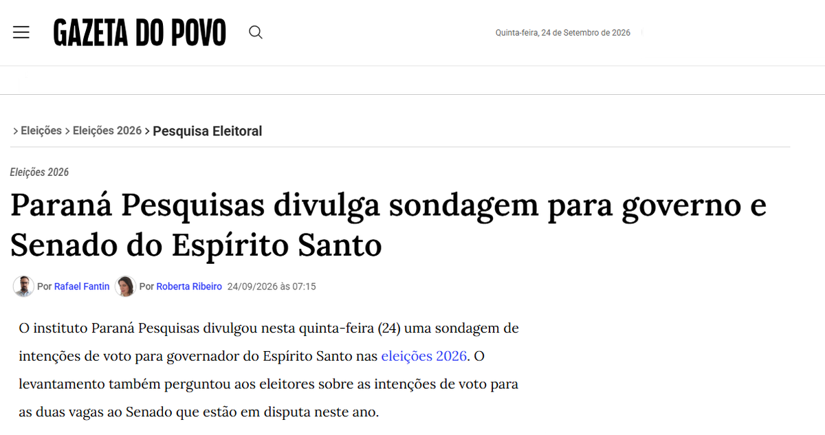 Gazeta do Povo cita pesquisa realizada para Paraná Pesquisas no Estado do Espírito Santo. 2 Gazeta do Povo cita pesquisa realizada para Paraná Pesquisas no Estado do Espírito Santo.