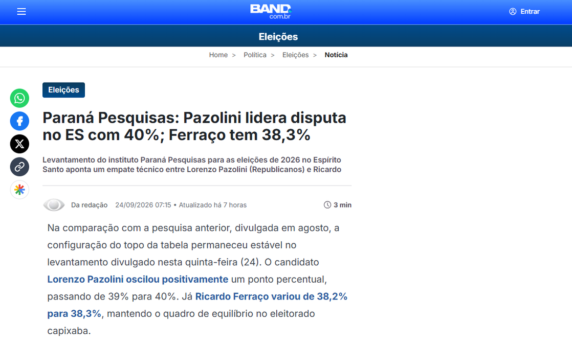 Band cita pesquisa realizada para Paraná Pesquisas no Estado do Espírito Santo. 2 Band cita pesquisa realizada para Paraná Pesquisas no Estado do Espírito Santo.